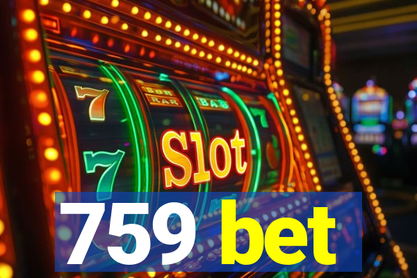 759 bet